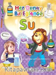 Su / Her Deney Bir Eğlence