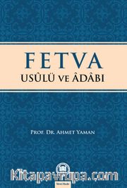 Fetva Usulü ve Adabı