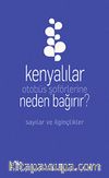 Kenyalılar Otobüs Şöförlerine Neden Bağırır?