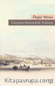 Tanzimat Döneminde Trabzon