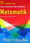 11. Sınıflar İçin Matematik Konu Anlatımlı Soru Bankası