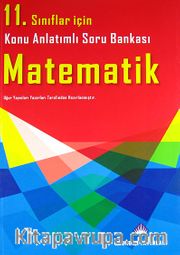 11. Sınıflar İçin Matematik Konu Anlatımlı Soru Bankası