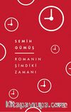 Romanın Şimdiki Zamanı