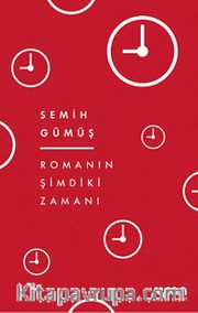 Romanın Şimdiki Zamanı