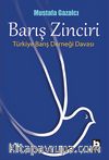 Barış Zinciri & Türkiye Barış Derneği Davası