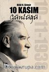 10 Kasım Günlüğü