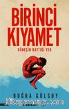 Birinci Kıyamet & Güneşin Battığı Yer