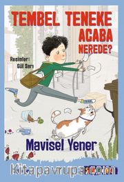 Tembel Teneke Acaba Nerede? (Sen de Oku) 