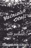 Yalnızlık Oteli
