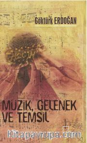 Müzik, Gelenek ve Temsil