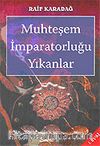 Muhteşem İmparatorluğu Yıkanlar