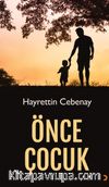 Önce Çocuk
