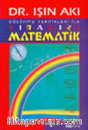 Düşünme Teknikleri İle Sıradışı Matematik