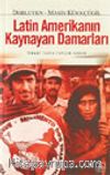 Latin Amerikanın Kaynayan Damarları
