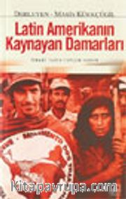 Latin Amerikanın Kaynayan Damarları