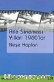 Aile Sineması Yılları 1960'lar