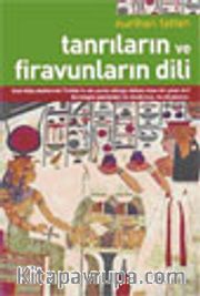 Tanrıların ve Firavunların Dili