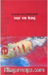 Vur ve Kaç