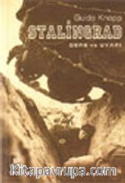 Stalingrad Ders ve Uyarı