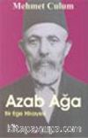 Azap Ağa Bir Ege Hikayesi
