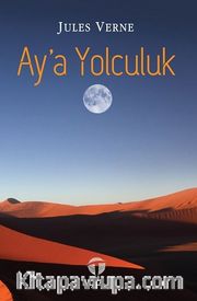 Ay’a Yolculuk 