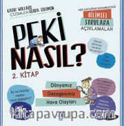 Peki Nasıl? 2. Kitap / Dünyamız / Gezegenimiz / Hava Olayları