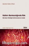 Katılım Bankacılığında Risk & Kar-Zarar Ortaklığı Enstrümanlarının Analizi