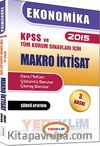 2015 KPSS Ekonomika Tüm Kurum Sınavları İçin Makro İktisat