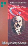Milli Mücadele'miz ve İstiklal Marşı'mız