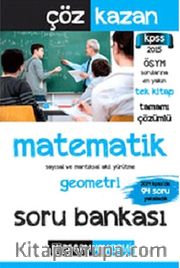 2015 KPSS Çöz-Kazan Matematik Geometri Soru Bankası