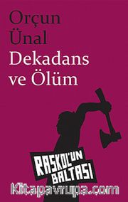 Dekadans ve Ölüm