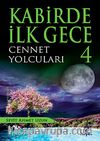 Kabirde İlk Gece -4 / Cennet Yolcuları