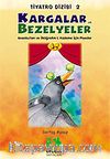 Kargalar ve Bezelyeler/Piyesler Dizisi