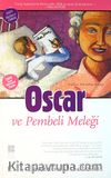 Oscar ve Pembeli Meleği