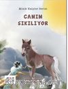 Canım Sıkılıyor / Minik Kalpler Serisi