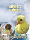 Mişa ve Yumurta / Minik Kalpler Serisi