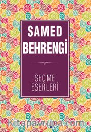 Samed Behrengi Seçme Eserleri