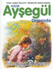 Küçük Ayşegül Ormanda (HC)