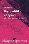 Biyopolitika ve Queer: Aids Krizi, Bağışıklık ve Ötesi
