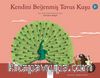 Kendini Beğenmiş Tavus Kuşu