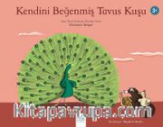 Kendini Beğenmiş Tavus Kuşu