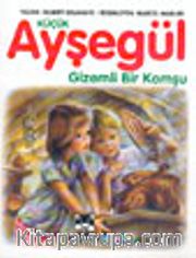 Küçük Ayşegül Gizemli Bir Komşu (HC)