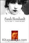 Sarah Bernhardt / Altın Ses