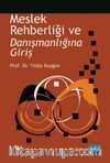 Meslek Rehberliği ve Danışmanlığına Giriş