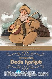 Çocuklar İçin Dede Korkut