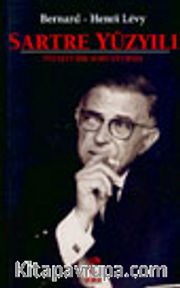 Sartre Yüzyılı : Felsefi Bir Soruşturma