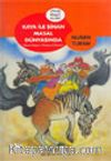 Kaya İle Sinan Masal Dünyasında