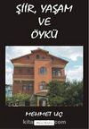 Şiir, Yaşam ve Öykü