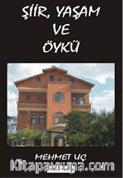 Şiir, Yaşam ve Öykü