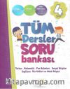 4. Tüm Dersler Soru Bankası